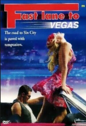 Fast Lane to Vegas nude scenes